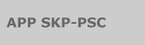 APP SKP-PSC